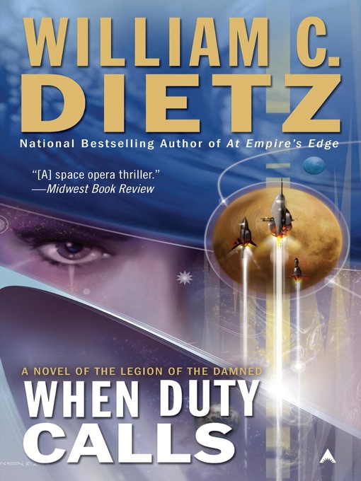 Title details for When Duty Calls by William C. Dietz - Available